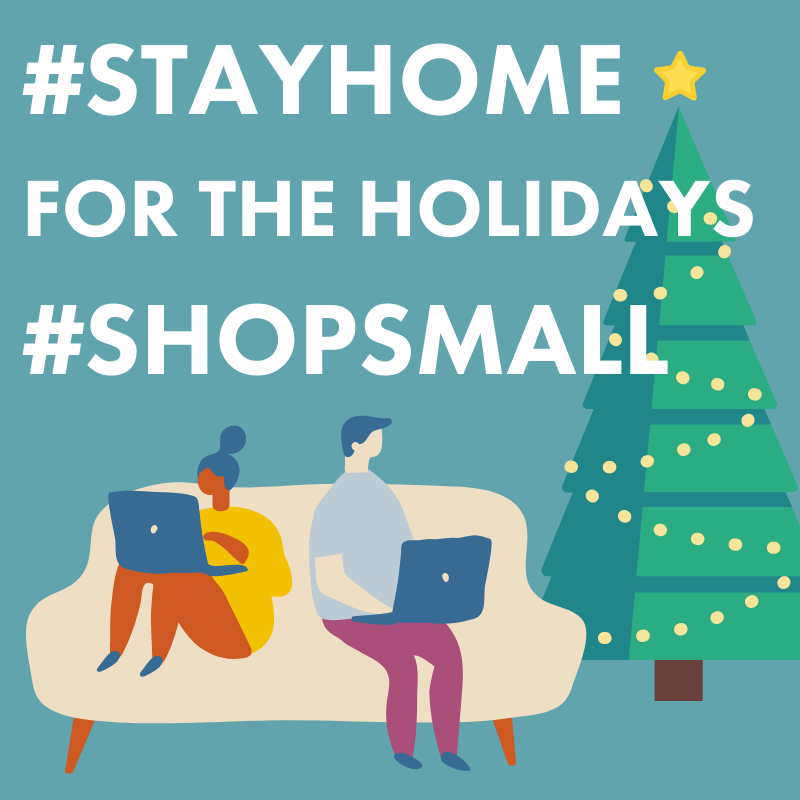 stay home and shop small. graphic of two people sitting on couch shopping online with a christmas tree in the background.