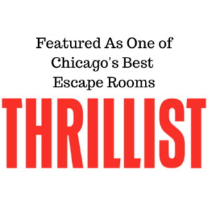 Featured as one of Chicago's best Escape Rooms on Thrillist.com