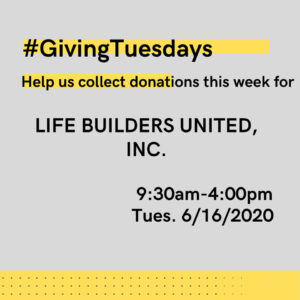 #GivingTuesday Life Builders United Donation Drive